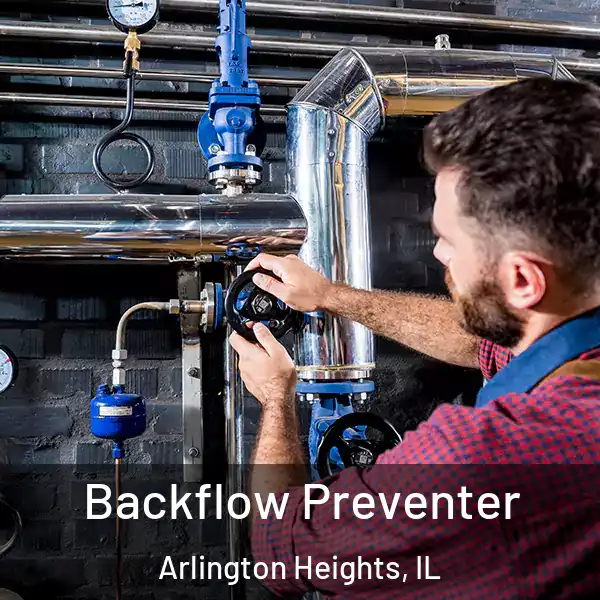  Backflow Preventer Arlington Heights, IL