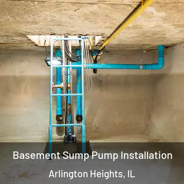  Basement Sump Pump Installation Arlington Heights, IL