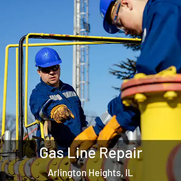  Gas Line Repair Arlington Heights, IL