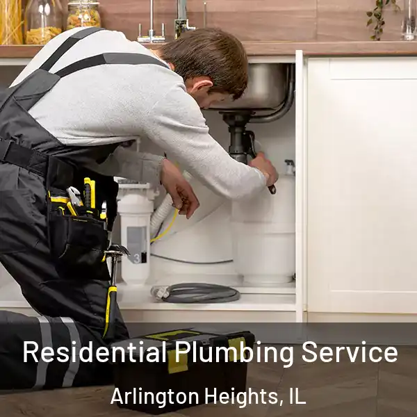  Residential Plumbing Service Arlington Heights, IL