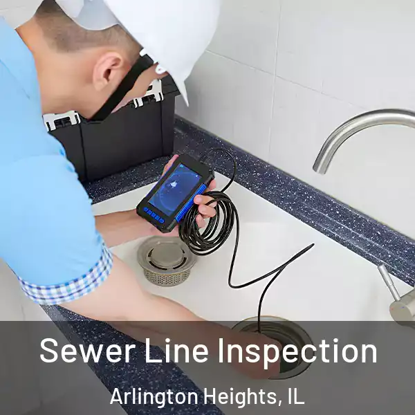  Sewer Line Inspection Arlington Heights, IL