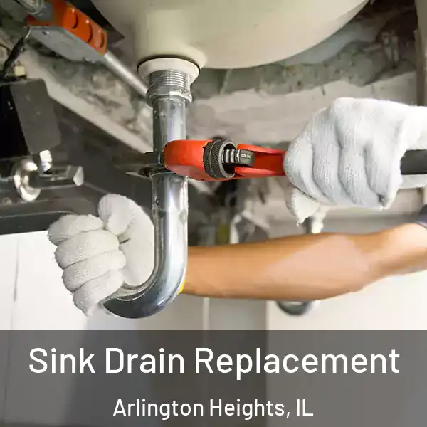  Sink Drain Replacement Arlington Heights, IL