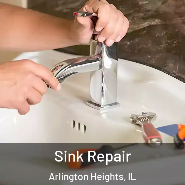  Sink Repair Arlington Heights, IL