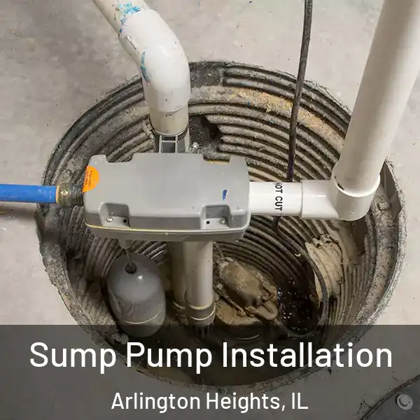  Sump Pump Installation Arlington Heights, IL
