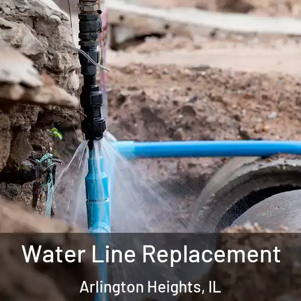  Water Line Replacement Arlington Heights, IL